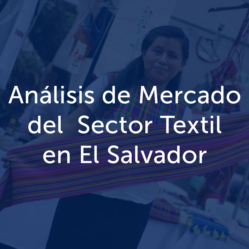 Análisis de Mercado del Sector Textil en El Salvador