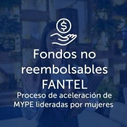 Fondos no reembolsables para MYPE lideradas por mujeres